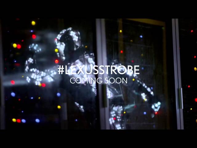 More information about "Video: It's coming... - #LexusStrobe"