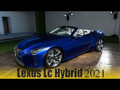 More information about "Video: Lexus LC Hybrid 2021| Lexus LC Hybrid review | Lexus LC  Hybrid Interior | Lexus LC Hybrid top speed"